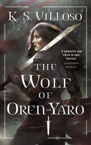 [Chronicles of the Bitch Queen 01] • The Wolf of Oren-Yaro